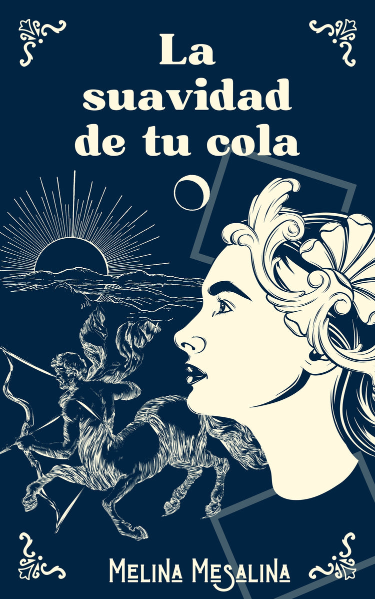 E-BOOK "LA SUAVIDAD DE TU COLA" - NOVELA CORTA de MELINA MESALINA - DESCARGABLE