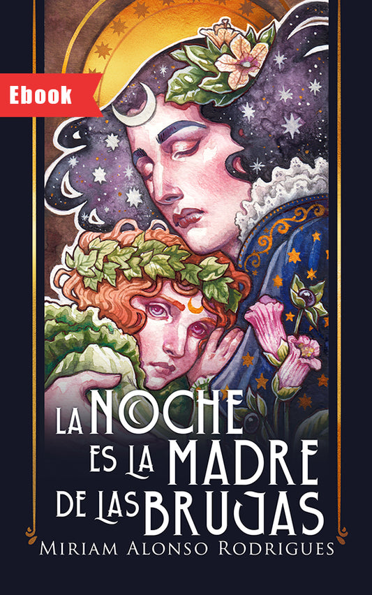 EBOOK "LA NOCHE ES LA MADRE DE LAS BRUJAS" - RELATO de MIRIAM ALONSO - DESCARGABLE